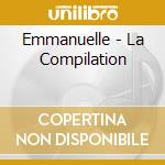 Emmanuelle - La Compilation cd musicale