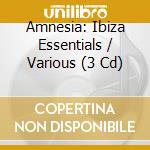 Amnesia: Ibiza Essentials / Various (3 Cd) cd musicale di Amnesia