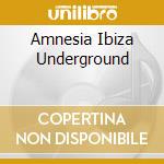 Amnesia Ibiza Underground cd