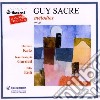 Sacre Guy - Musica Vocale cd