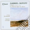 Gabriel Dupont - Poeme / La Maison Dans Les Dunes cd