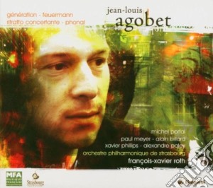 Jean-louis Agobet - Generation, Phonal, Feuermann, Ritratto Concertante cd musicale di AGOBET JEAN-LOUIS