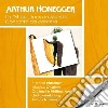 Arthur Honegger - Le Dit Des Jeux Du Monde - Concertoda Camera cd