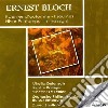 Ernest Bloch - Inverno Primavera, Poemi D'autunno, Nella Notte, Due Salmi, Salmo 22 cd