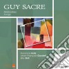 Sacre Guy - Songs: Cinque Poesie Di Georges Schehade', Cinque Poemi Di Apollinaire cd