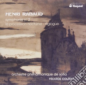 Rabaud Henri - Symphony No.2, La Procession Nocturne, Eglogue cd musicale di Henri Rabaud