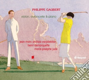 Philippe Gaubert - Violon, Cello Et Piano - Brani Per Violino, Violoncello E Pianoforte cd musicale di Philippe Gaubert