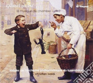 Gabriel Pierne' - La Musique De Chambre Vol.2 (2 Cd) cd musicale di Pierné Gabriel