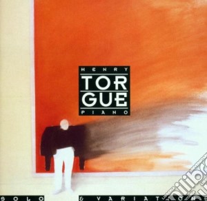 Henry Torgue - Solo & Variations cd musicale di TORGUE HENRY
