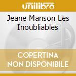 Jeane Manson Les Inoubliables cd