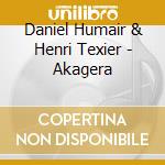 Daniel Humair & Henri Texier - Akagera cd