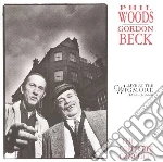 Phil Woods / Gordon Beck - The Complete Concert cd