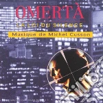 Michel Cusson - Omerta' La Loi Du Silence cd