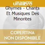 Ghymes - Chants Et Musiques Des Minorites cd