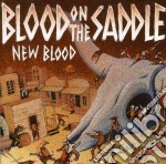 Blood On The Saddle - New Blood