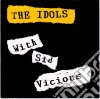 Idols (The) - With Sid Vicious cd