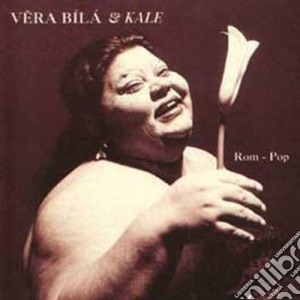Bila Vera And Kale - Rom-pop cd musicale di VERA BILA & KALE