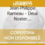 Jean-Philippe Rameau - Deus Noster Refugium cd