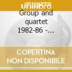 Group and quartet 1982-86 - lockwood didier cd musicale di Didier Lockwood