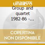 Group and quartet 1982-86 - lockwood didier cd