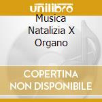 Musica Natalizia X Organo cd