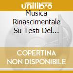 Musica Rinascimentale Su Testi Del Tasso cd