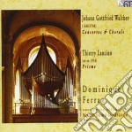 Johann Gottfried Walther - Concerto X Org Del Signor Meck, Del Signor Gregori, Del Signor Taglietti..