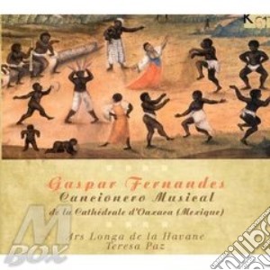 Cancionero Musical Della Cattedrale Di O cd musicale di Gaspar Fernandes