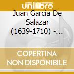 Juan Garcia De Salazar (1639-1710) - Officium cd musicale di Salazar juan garcÃa