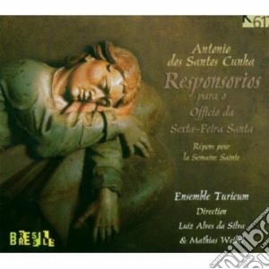Santos Cunha Antonio Dos - Responsorios Para O Officio Da Sexta-fera Santa cd musicale di SANTOS CUNHA ANTONIO