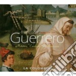 Guerrero Francisco - Mottetti, Canciones Y Villanescas