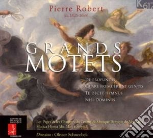Robert Pierre - Grands Motets cd musicale di Pierre Robert