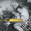 Le Roman Des Lumières - Chansons Nei Romanzi Francesi cd