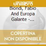 Biondi, Fabio And Europa Galante - Quintettes cd musicale
