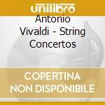 Antonio Vivaldi - String Concertos cd