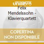 Felix Mendelssohn - Klavierquartett