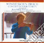 Felix Mendelssohn / Max Bruch - Concertos pour violon