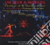 Soir A Moscou (Un): Florilege De La Musique Russe cd