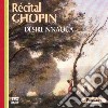 Fryderyk Chopin - Recital Desire' N'Kaoua cd