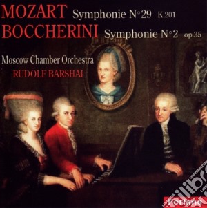 Wolfgang Amadeus Mozart / Luigi Boccherini - Symphony No.29 / Symphony No2 cd musicale di Wolfgang Amadeus Mozart / Luigi Boccherini