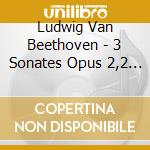 Ludwig Van Beethoven - 3 Sonates Opus 2,2 Sonates Opus 49 cd
