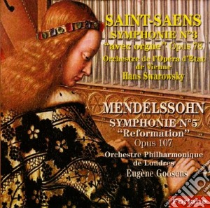 Camille Saint-Saens / Felix Mendelssohn - Symphonies cd musicale di Camille Saint