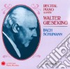 Walter Gieseking: Recital Piano cd