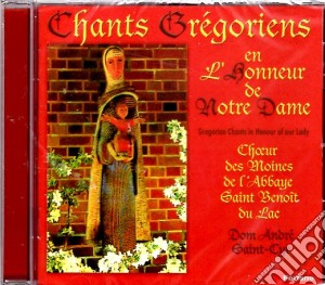 Monks Choir Of The Abbey Of St Benoit - Chant Gregoriens En Honneur De Notre Dame cd musicale di Monks Choir Of The Abbey Of St Benoit
