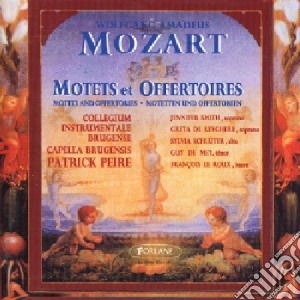 Wolfgang Amadeus Mozart - Motets Et Offertoires cd musicale di Wolfgang Amadeus Mozart