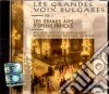 Grandes Voix Bulgares (Les): Vol.1 - Les Grand Airs D'Operas Francais cd