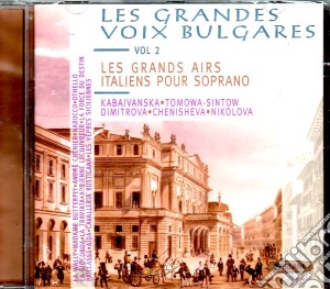 Grands Airs Italiens Soprano (Les) - Grandes Voix Bulgares Vol.2 (Les): Les Grands Airs Italiens Pour Soprano cd musicale di Ghiaurov/Milcheva