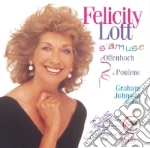 Felicity Lott: S'Amuse, Melodies D'Offenbach A' Poulenc cd