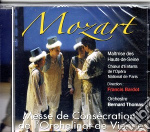 Wolfgang Amadeus Mozart - Messe De Consecration De L'Orphelninat De Vienne cd musicale di Mozart