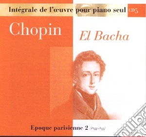Fryderyk Chopin - Oeuvres Pour Piano Seul - Vol.05 cd musicale di Fryderyk Chopin
